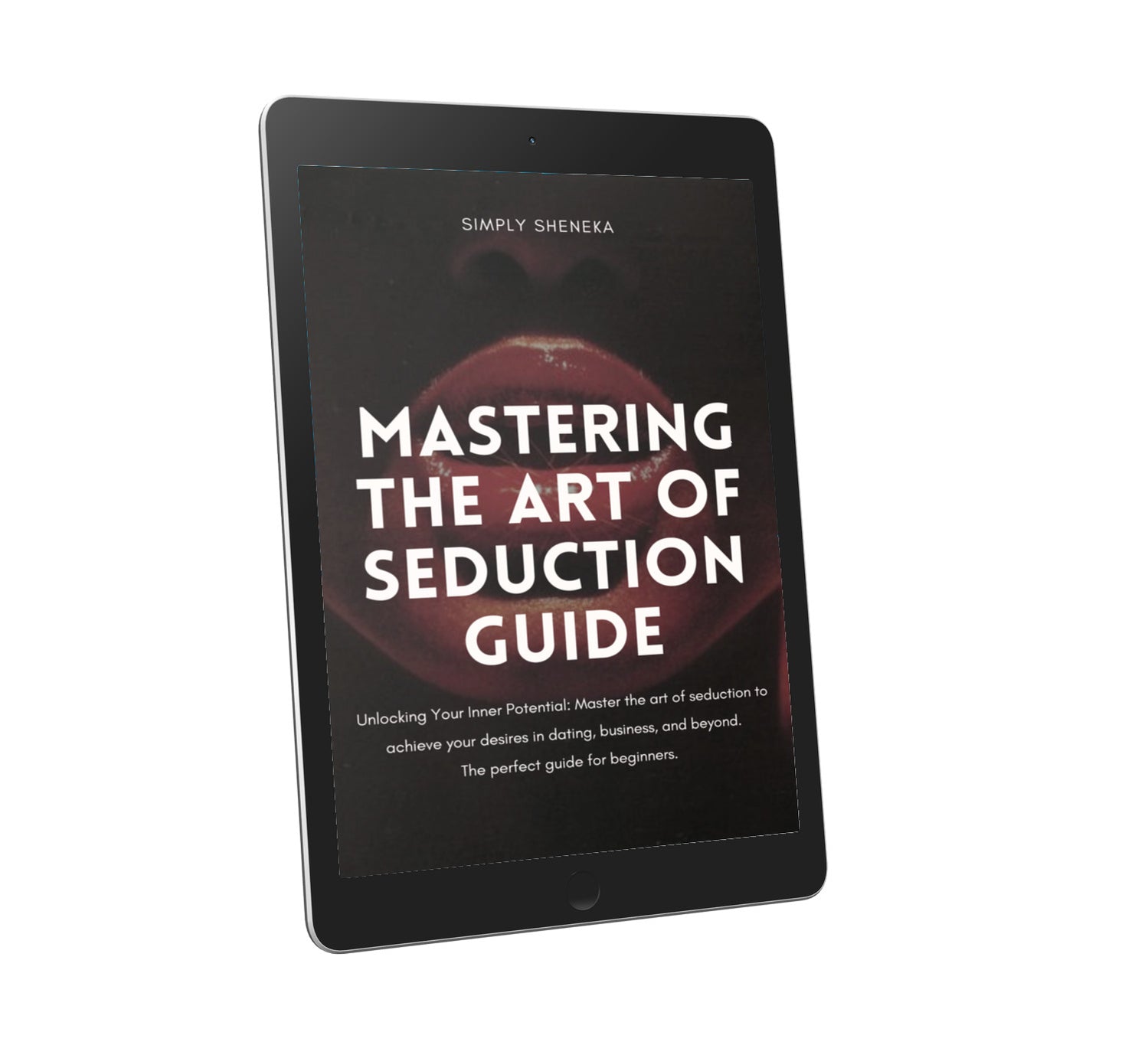 Mastering The Art Of Seduction Guide– Simply Sheneka