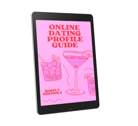 SIMPLY SHENEKA - ONLINE DATING PROFILE GUIDE