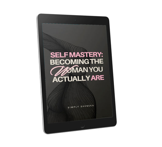 Self Mastery: Becoming The Woman You Actually Are